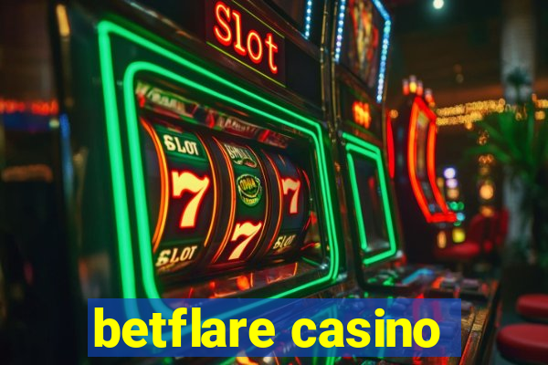 betflare casino