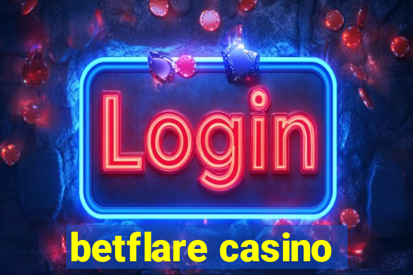 betflare casino