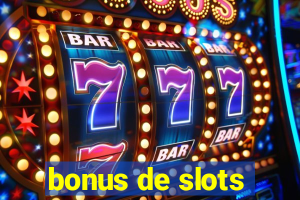 bonus de slots