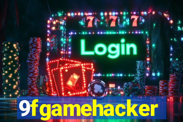 9fgamehacker