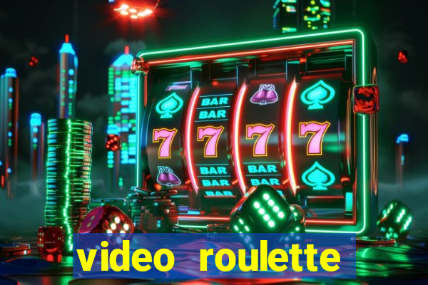 video roulette casino game