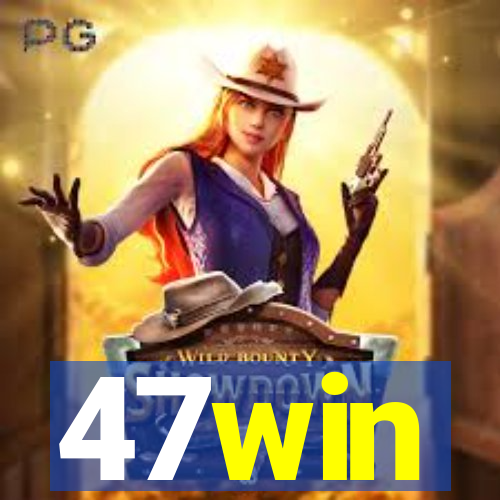 47win