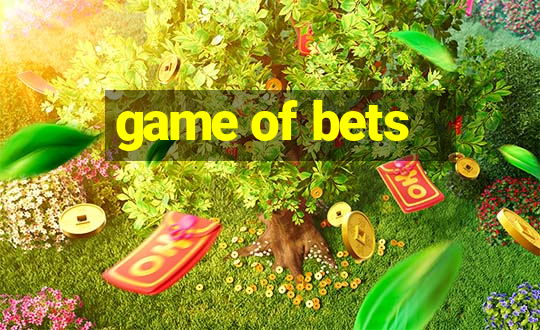 game of bets