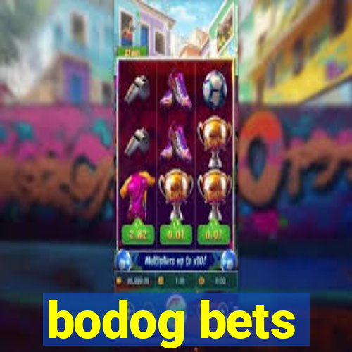 bodog bets