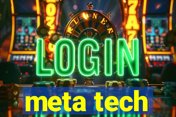 meta tech