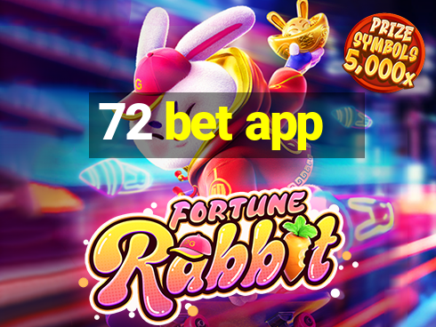 72 bet app