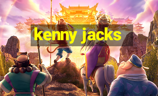 kenny jacks