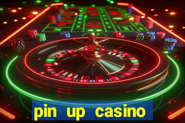 pin up casino login india