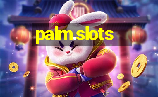 palm.slots