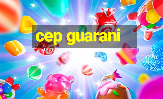 cep guarani