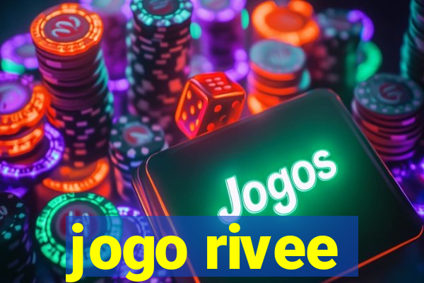 jogo rivee