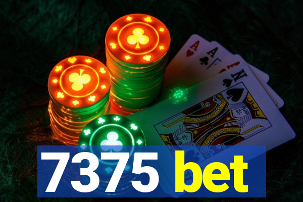 7375 bet