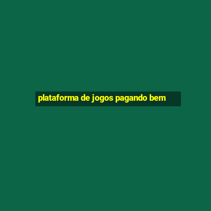 plataforma de jogos pagando bem