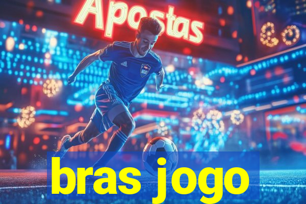 bras jogo