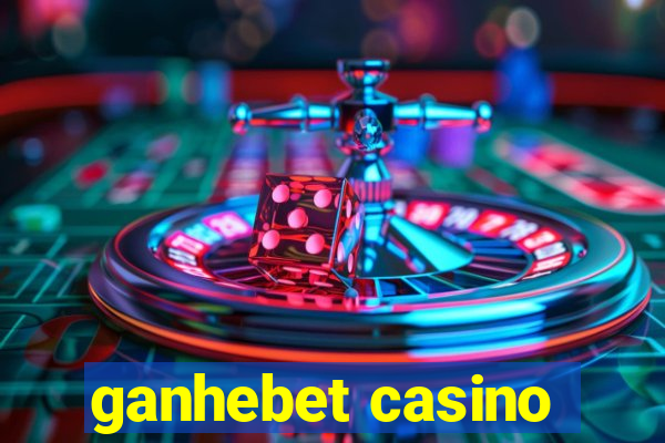 ganhebet casino