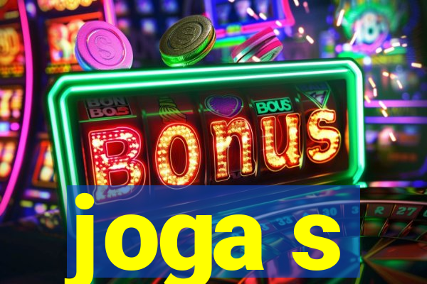 joga s