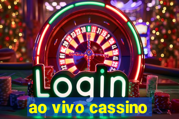 ao vivo cassino