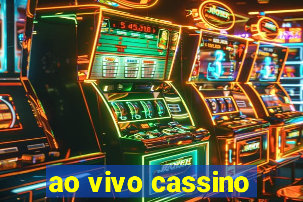 ao vivo cassino