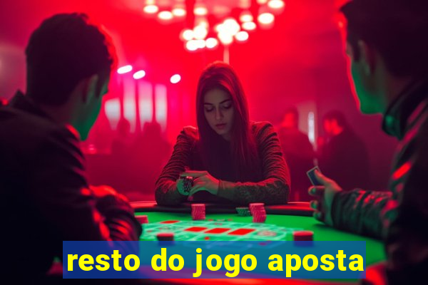 resto do jogo aposta