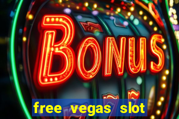 free vegas slot machine games online