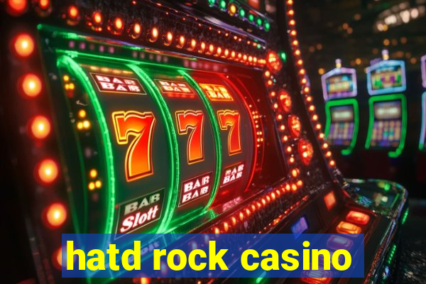 hatd rock casino