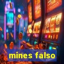 mines falso