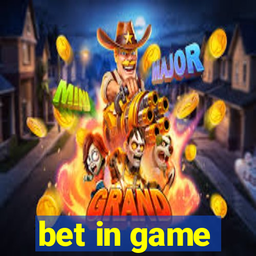 bet in game