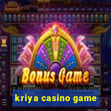 kriya casino game