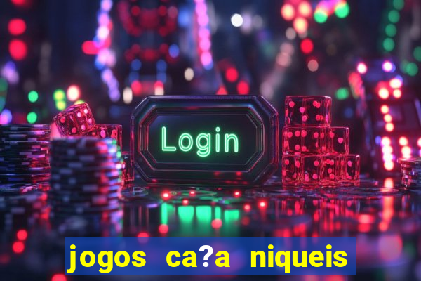 jogos ca?a niqueis gratis online mais recentes