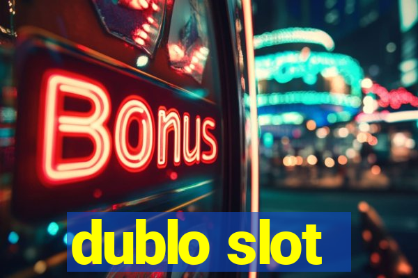 dublo slot