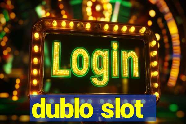 dublo slot