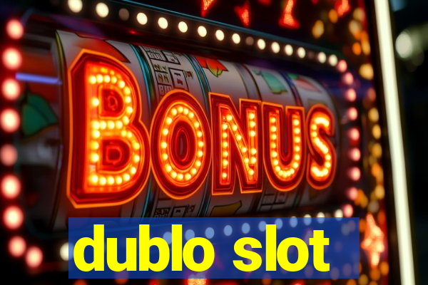 dublo slot