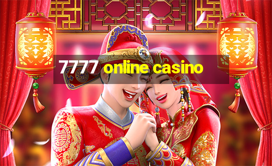 7777 online casino