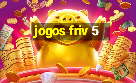 jogos friv 5