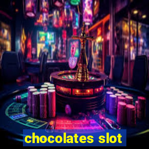 chocolates slot