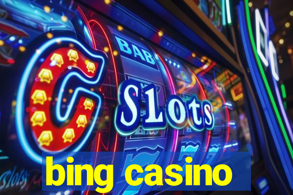 bing casino