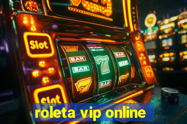 roleta vip online