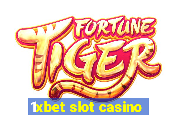 1xbet slot casino