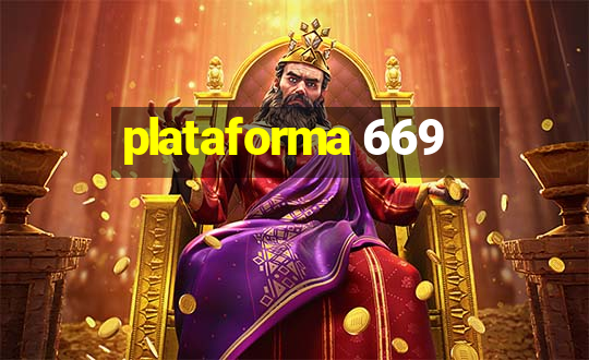 plataforma 669