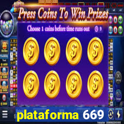 plataforma 669