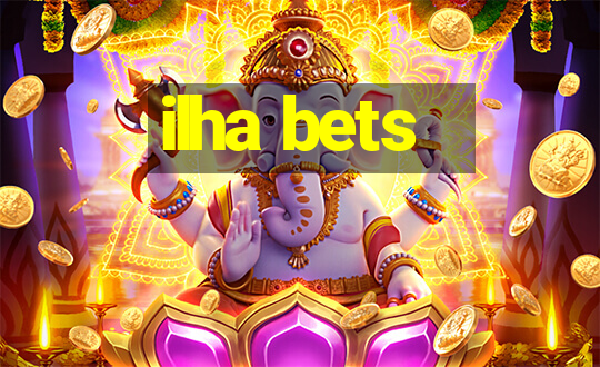 ilha bets