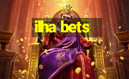 ilha bets