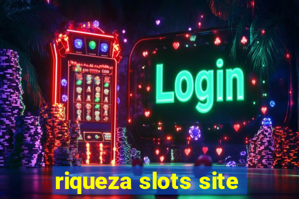 riqueza slots site