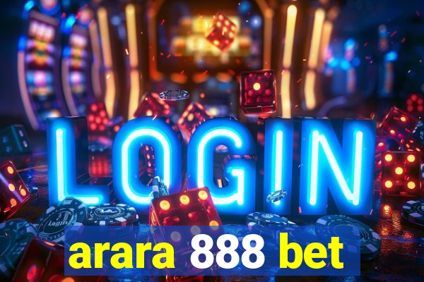 arara 888 bet