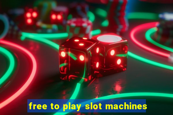 free to play slot machines