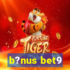 b?nus bet9