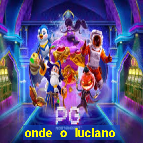 onde o luciano huck mora