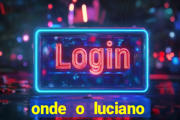 onde o luciano huck mora