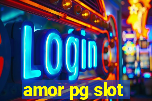 amor pg slot