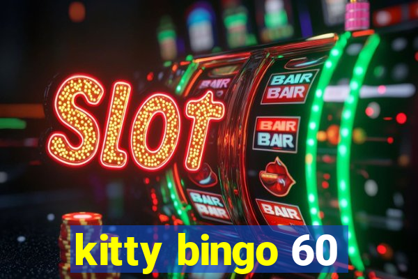 kitty bingo 60